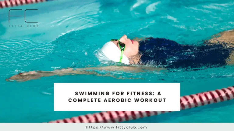 Swimming for Fitness A Complete Aerobic Workout